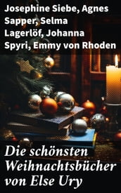 Die schönsten Weihnachtsbücher von Else Ury