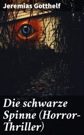 Die schwarze Spinne (Horror-Thriller)