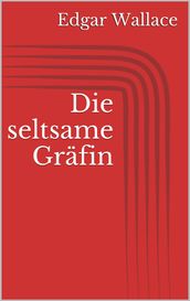 Die seltsame Gräfin