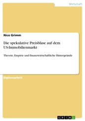 Die spekulative Preisblase auf dem US-Immobilienmarkt