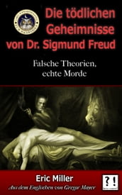 Die tödlichen Geheimnisse von Dr. Sigmund Freud
