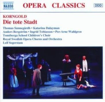 Die tote stadt, opera in 3 atti - Erich Wolfgang Korngold