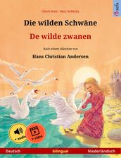 Die wilden Schwäne De wilde zwanen (Deutsch Niederländisch)