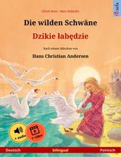 Die wilden Schwäne Dzikie abdzie (Deutsch Polnisch)