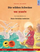 Die wilden Schwäne (Deutsch Bengali)