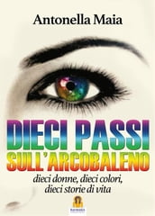 Dieci Passi sull Arcobaleno