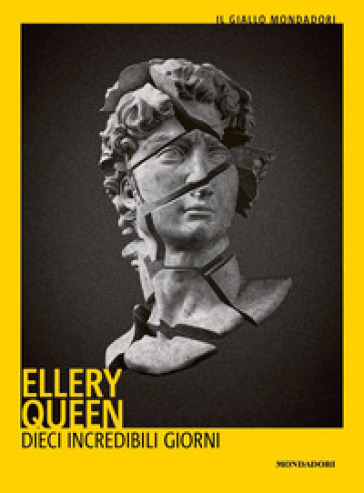 Dieci incredibili giorni - Ellery Queen