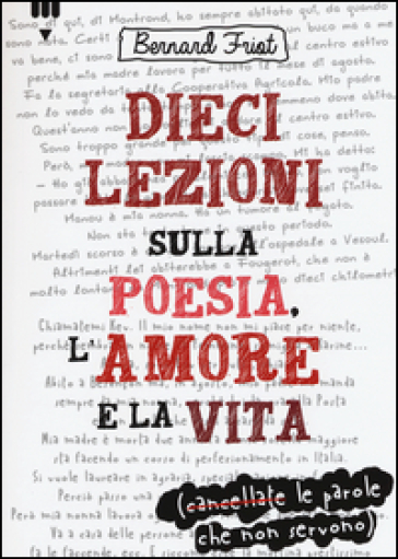 Dieci lezioni sulla poesia, l'amore e la vita - Bernard Friot