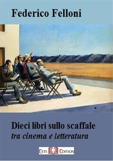 Dieci libri sullo scaffale - Federico Felloni