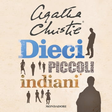 Dieci piccoli indiani - Agatha Christie - Beata Della Frattina - Alex R. Falzon