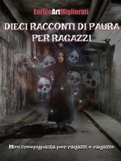 Dieci racconti di paura per ragazzi