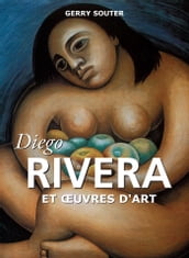 Diego Rivera et œuvres d art