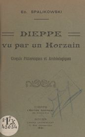 Dieppe vu par un horzain