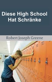 Diese High School Hat Schränke