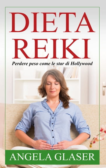 Dieta Reiki - Angela Glaser