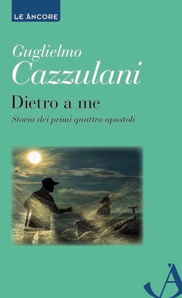 Dietro a me - Guglielmo Cazzulani