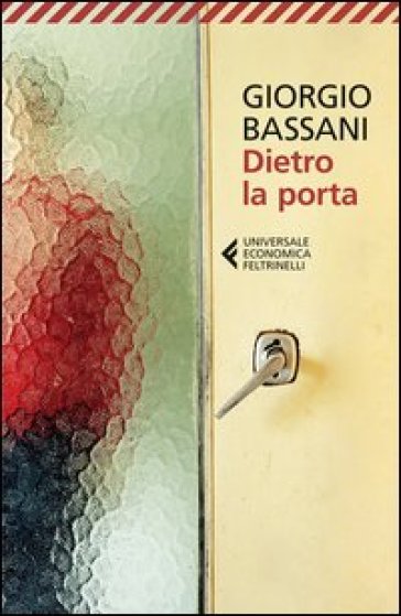 Dietro la porta - Giorgio Bassani