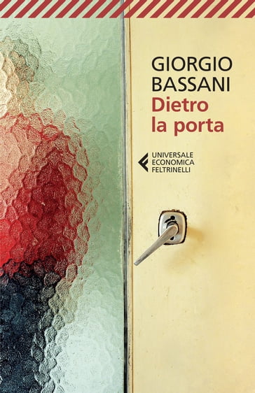 Dietro la porta - Giorgio Bassani