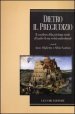 Dietro il pregiudizio. Il contributo della psicologia sociale all analisi di una società multiculturale