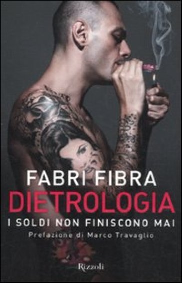 Dietrologia. I soldi non finiscono mai - Fabri Fibra