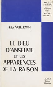 Le Dieu d Anselme et les apparences de la raison