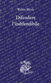 Difendere l indifendibile