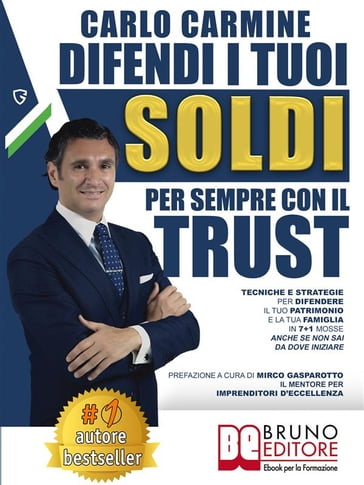 Difendi I Tuoi Soldi Per Sempre Con Il Trust - CARLO CARMINE - Mirco Gasparotto