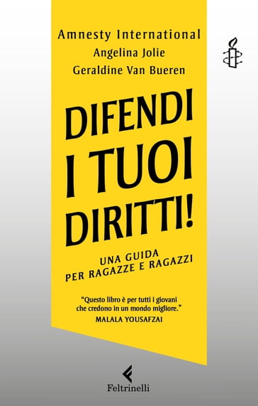 Difendi i tuoi diritti! - Angelina Jolie - Amnesty International - Geraldine Van Bueren