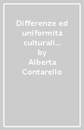 Differenze ed uniformità culturali nel comportamento e nella comunicazione non verbale