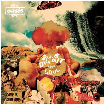 Dig out your soul - Oasis