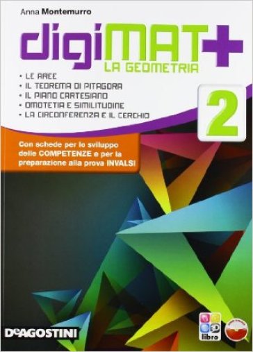 Digimat +. Aritmetica-Geometria-Quaderno competenze. Per la Scuola media. Con espansione online. Vol. 2 - Anna Montemurro