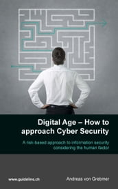 Digital Age - How to approach Cyber Security