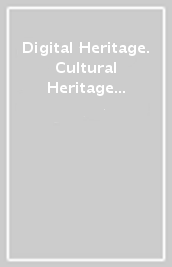 Digital Heritage. Cultural Heritage and Information Communication Technology in conjunction with 9th international conference on WWW Amsterdam The Netherlands