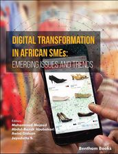 Digital Transformation in African SMEs: Emerging Issues and Trends: Volume 3