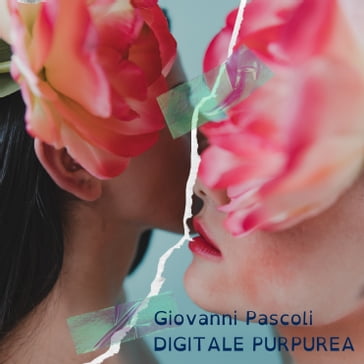 Digitale purpurea - Giovanni Pascoli