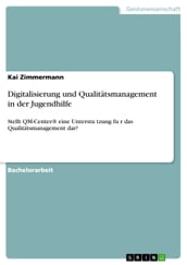 Digitalisierung und Qualitätsmanagement in der Jugendhilfe