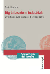 Digitalizzazione industriale. Un