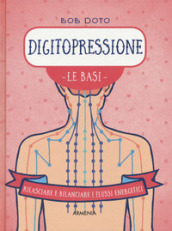 Digitopressione. Le basi