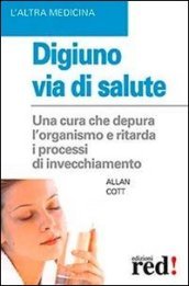 Digiuno, via di salute