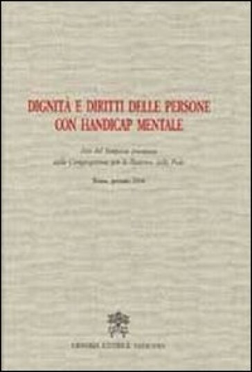 Dignità e diritti delle persone con handicap mentale