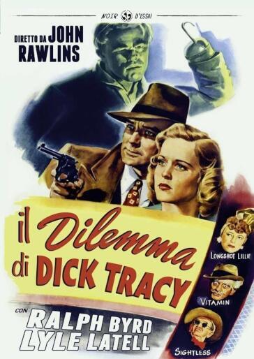 Dilemma Di Dick Tracy (Il) - John Rawlins