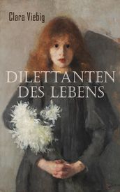 Dilettanten des Lebens