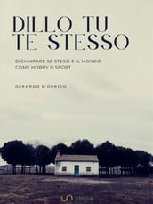 Dillo tu te stesso