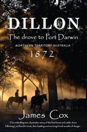 Dillon: The drove to Port Darwin
