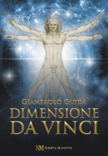 Dimensione Da Vinci - Giampaolo Guida