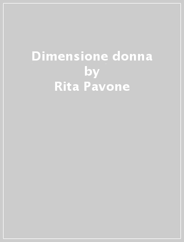 Dimensione donna - Rita Pavone