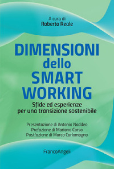Dimensioni dello smart working. Sfide ed esperienze per una transizione sostenibile