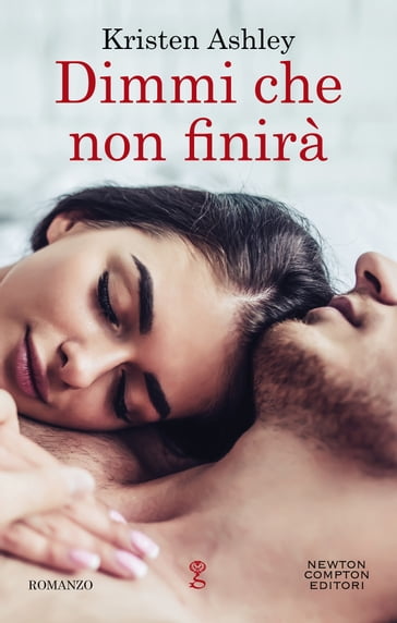 Dimmi che non finirà - Kristen Ashley