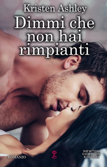 Dimmi che non hai rimpianti - Kristen Ashley