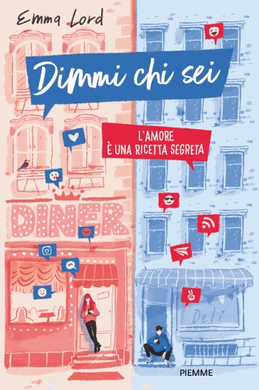 Dimmi chi sei. L'amore è una ricetta segreta - Emma Lord